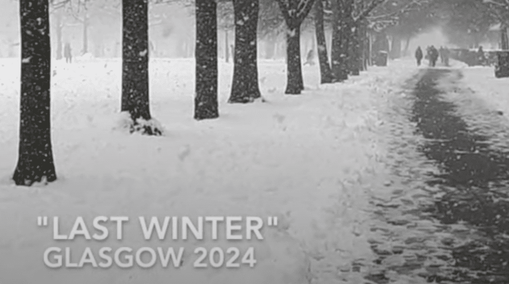 A snowy street in Glasgow with white text that reads "Last Winter- Glasgow 2024."